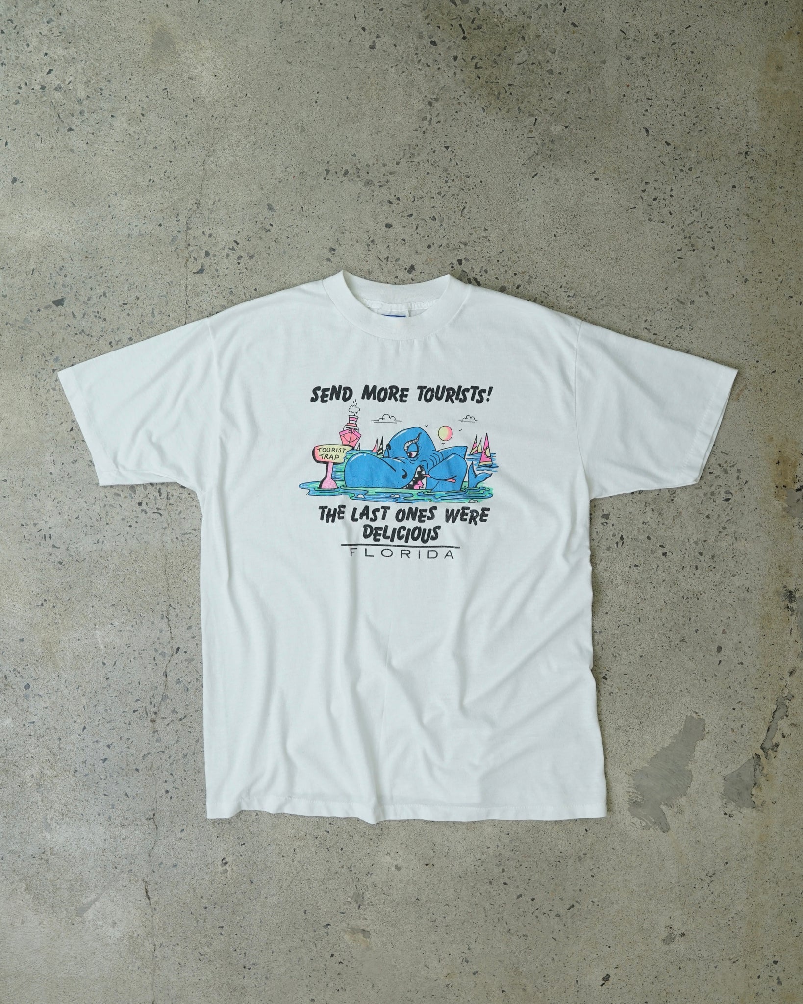 "send more tourists!" florida t-shirt