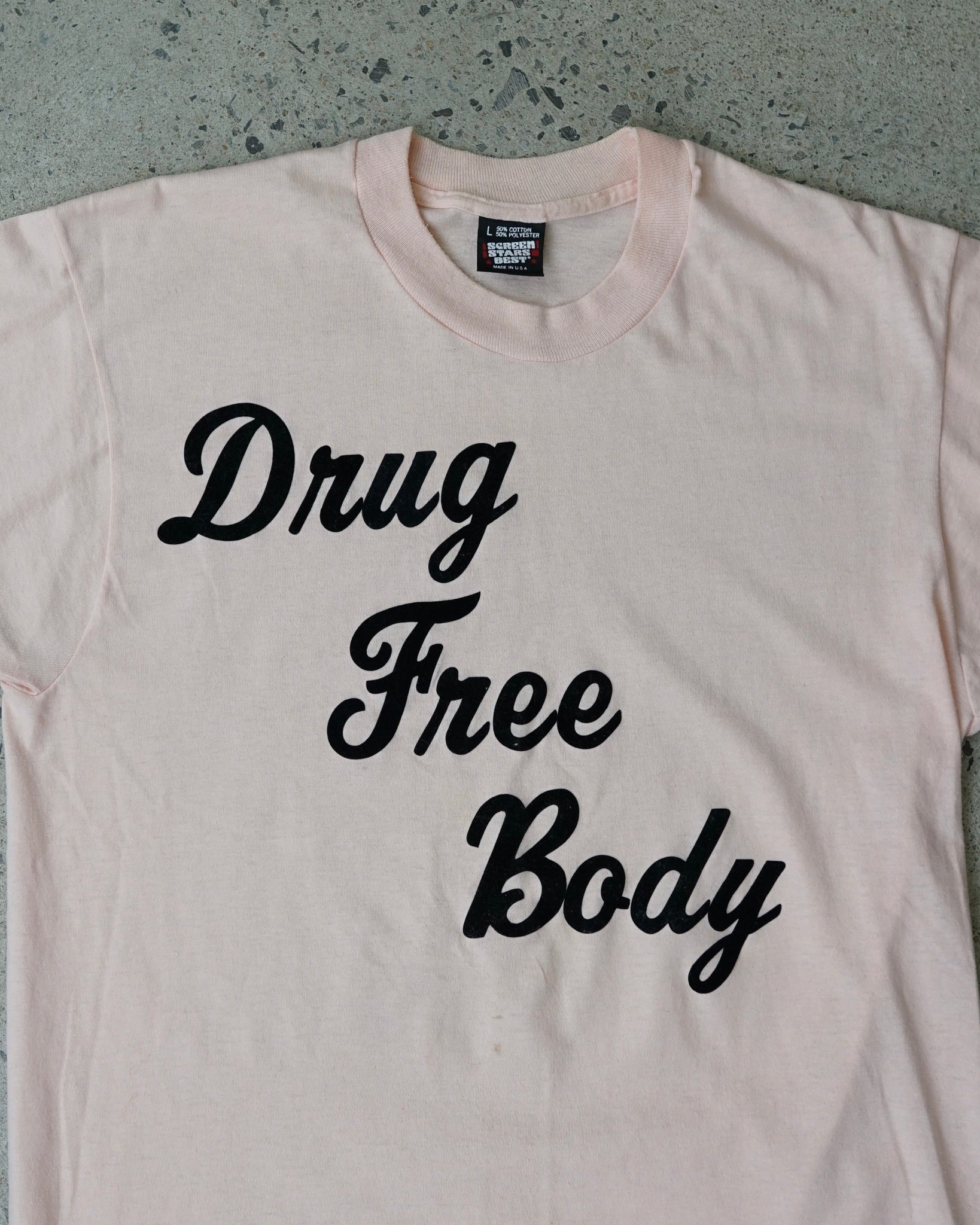 "drug free body" t-shirt