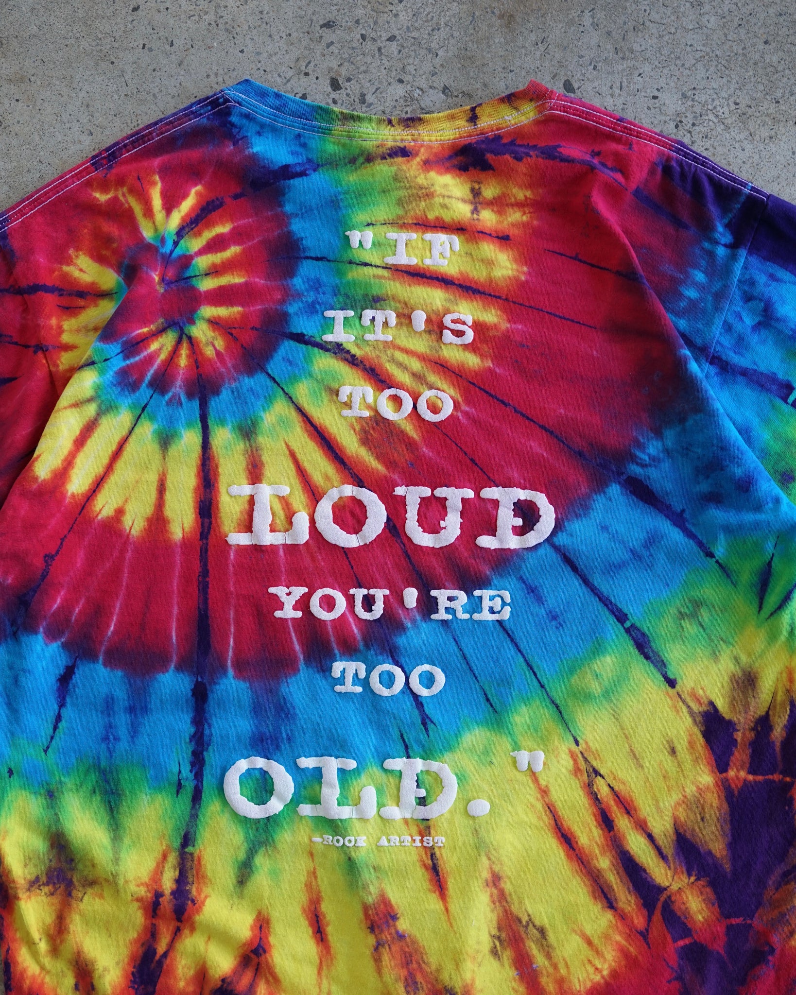 rock artist quote tie dye t-shirt