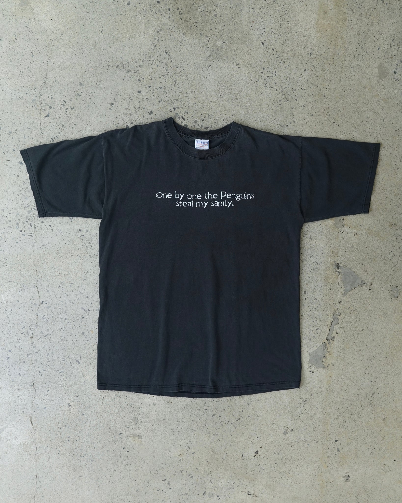 "one by one the penguins steal my sanity" t-shirt