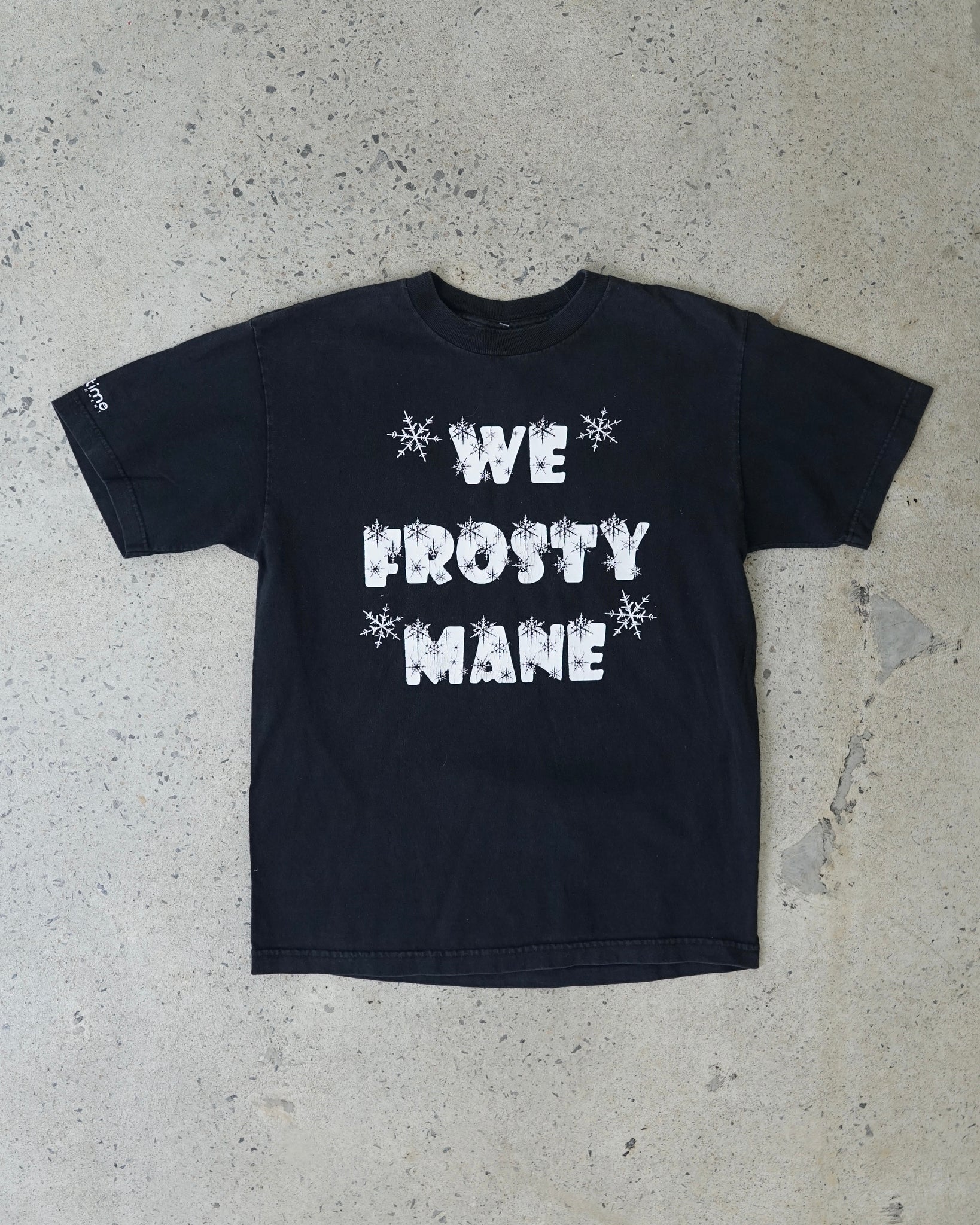 "we frosty mane" t-shirt