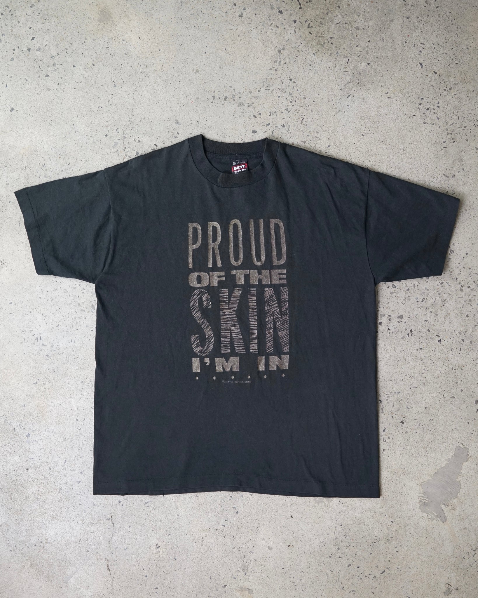 "proud of the skin i'm in" t-shirt - XL